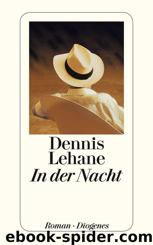 In der Nacht (German Edition) by Lehane Dennis