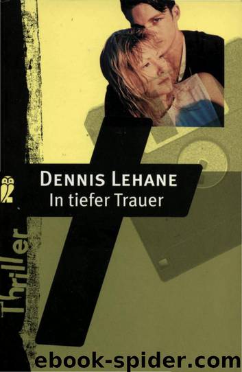 In tiefer Trauer by Lehane