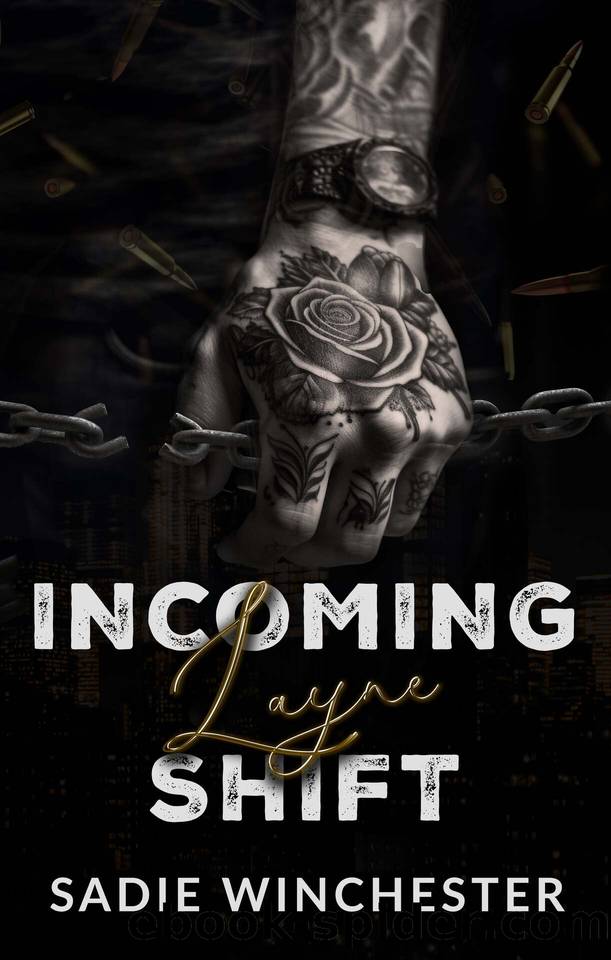 Incoming Layne Shift (Broken Alliances Series Book 3) by Winchester Sadie