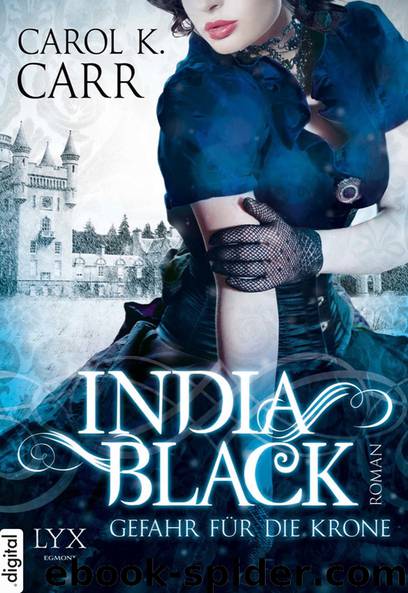 India Black – Gefahr für die Krone by Carol K. Carr