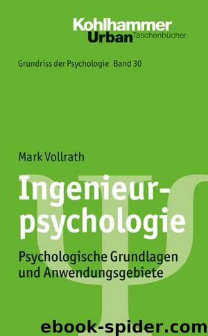 Ingenieurpsychologie by Mark Vollrath