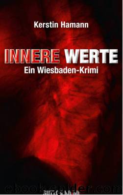 Innere Werte by Kerstin Hamann