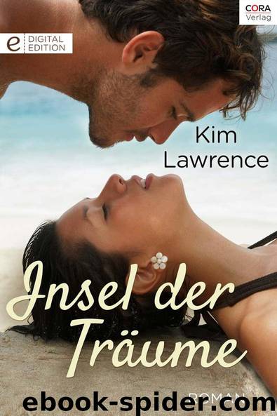 Insel der Traeume [5.11.14] by Kim Lawrence