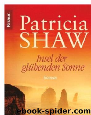 Insel der glühenden Sonne by Patricia Shaw