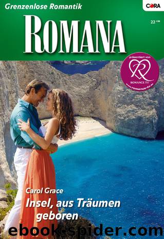 Insel, aus Traeumen geboren by Carol Grace