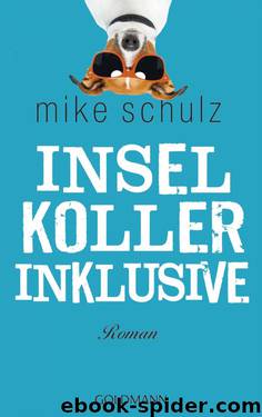 Inselkoller inklusive by Mike Schulz