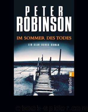 Inspector Banks 16 - Im Sommer des Todes by Robinson Peter