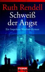 Inspector Wexford - 03 - Schweiß der Angst by Rendell Ruth