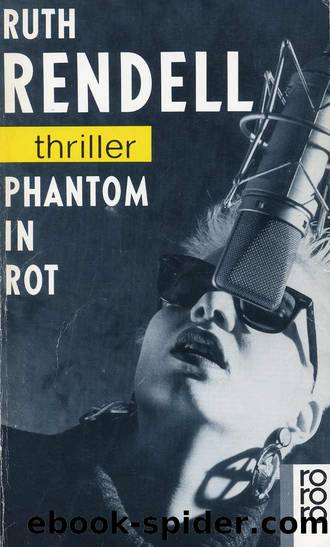 Inspector Wexford - 08 - Phantom in Rot by Rendell Ruth