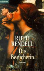 Inspector Wexford - 17 - Die Besucherin by Rendell Ruth