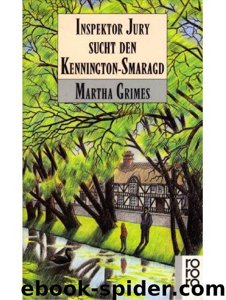 Inspektor Jury sucht den Kennington-Smaragd by Martha Grimes