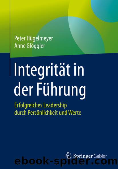 Integrität in der Führung by Peter Hügelmeyer & Anne Glöggler