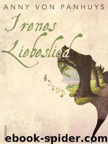 Irenes Liebeslied by Anny von Panhuys