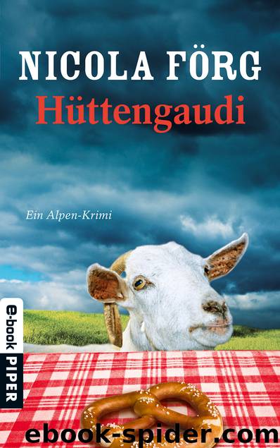 Irmi Mangold Bd. 3 - Hüttengaudi by Nicola Förg