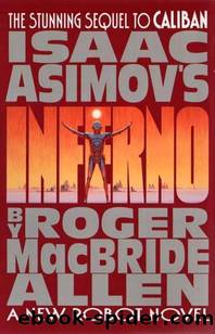 Isaac Asimovs Inferno by Roger MacBride Allen