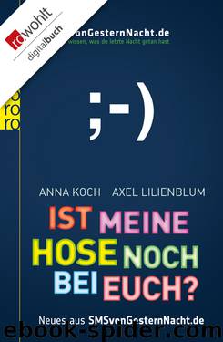 Ist meine Hose noch bei euch? by Anna Koch