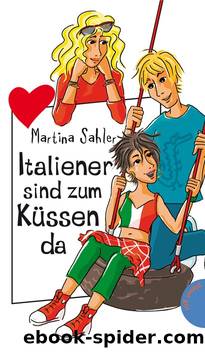 Italiener sind zum Küssen da by Martina Sahler