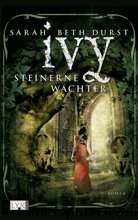 Ivy - Steinerne Wächter (German Edition) by Durst Sarah Beth