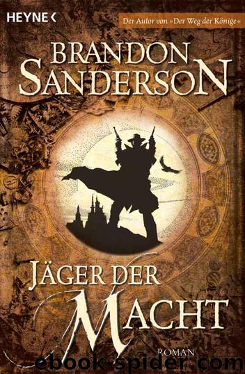 Jäger der Macht: Roman (German Edition) by Sanderson Brandon