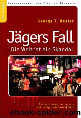 Jägers Fall by George T. Basier