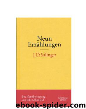 J.D.SALINGER Neun Erzählungen by Unknown