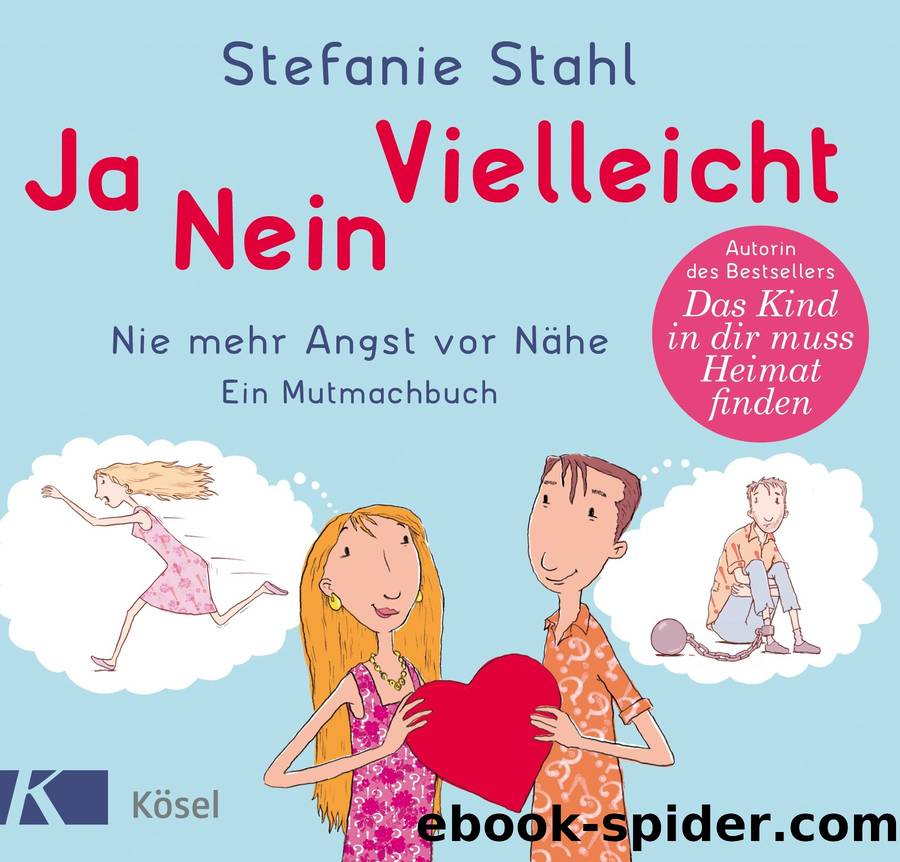 Ja, nein, vielleicht! by Stefanie Stahl