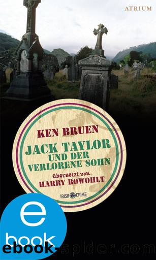 Jack Taylor und der verlorene Sohn by Ken Bruen