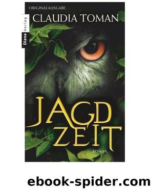 Jagdzeit by Claudia Toman