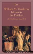 Jahrmarkt der Eitelkeit by William Makepeace Thackeray