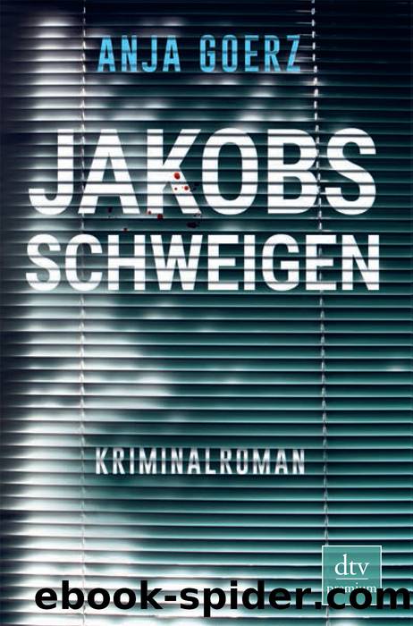 Jakobs Schweigen by Anja Goerz