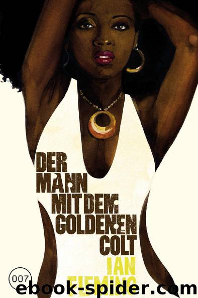 James Bond 13: Der Mann mit dem goldenen Colt by Ian Fleming