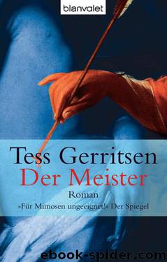 Jane Rizzoli & Maura Isles Bd. 2 - Der Meister by Tess Gerritsen