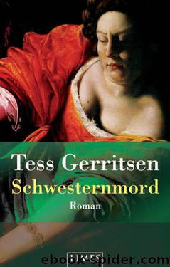 Jane Rizzoli & Maura Isles Bd. 4 - Schwesternmord by Tess Gerritsen