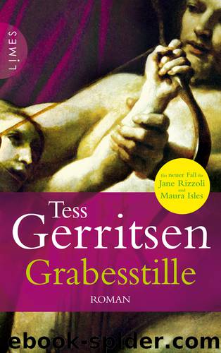 Jane Rizzoli Bd. 9 - Grabesstille by Tess Gerritsen