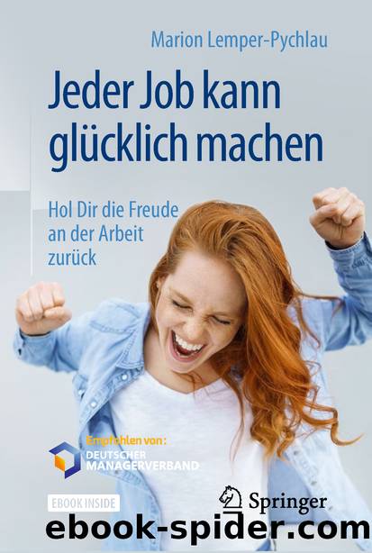 Jeder Job kann glücklich machen by Marion Lemper-Pychlau