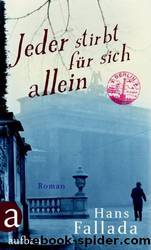 Jeder stirbt fÃ¼r sich allein by Hans Fallada