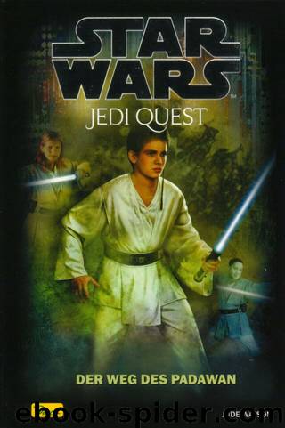 Jedi Quest 02 - Der Weg des Padawan by Jude Watson