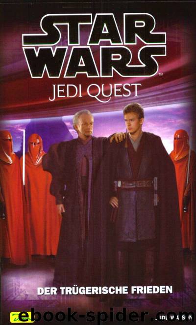 Jedi Quest 10 - Der trügerische Frieden by Jude Watson