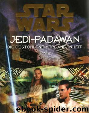 Jedi-Padawan 03 - Die gestohlene Vergangenheit by Jude Watson