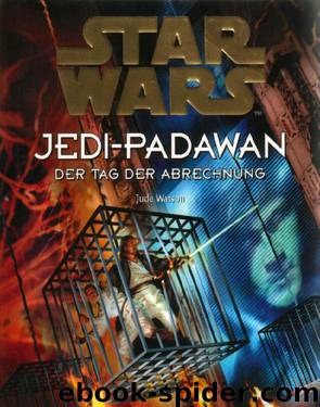 Jedi-Padawan 08 - Der Tag der Abrechnung by Jude Watson