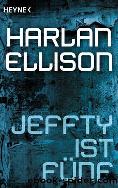 Jeffty ist fünf: Erzählung (German Edition) by Ellison Harlan