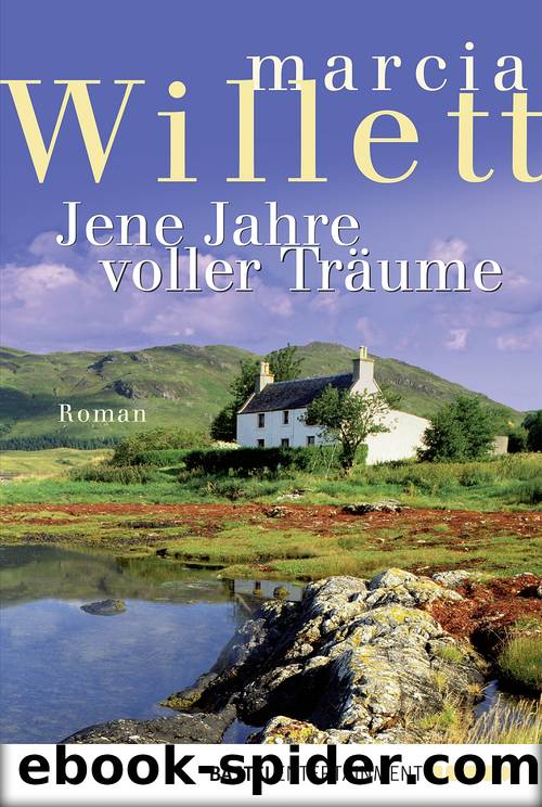 Jene Jahre voller Traeume by Willett Marcia