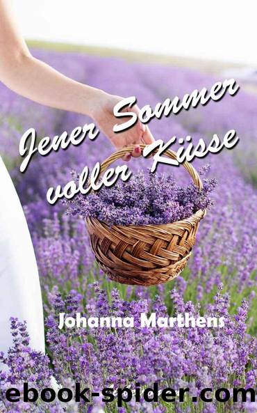 Jener Sommer voller Kuesse [12.11.14] by Johanna Marthens