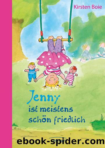 Jenny ist meistens schön friedlich by Kirsten Boie