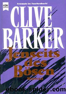 Jenseits Des Bösen: Roman by Barker Clive