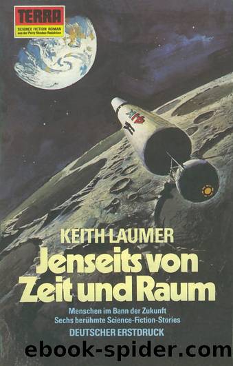 Jenseits von Raum und Zeit by Keith Laumer