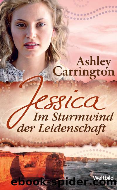 Jessica – Im Sturmwind der Leidenschaft by Carrington Ashley