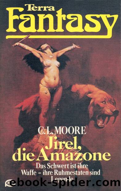 Jirel, die Amazone by C. L. Moore