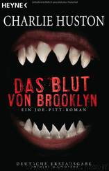 Joe Pitt 03 - Das Blut von Brooklyn by Charlie Huston