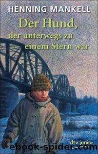 Joel 1 - Der Hund der unterwegs zu einem Stern war by Henning Mankell